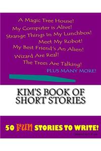 Kim's Book Of Short Stories
