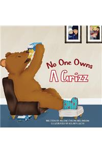 No One Owns A Grizz