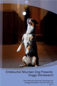 Entlebucher Mountain Dog Presents