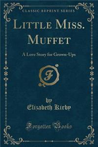 Little Miss. Muffet