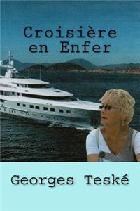 Croisière en Enfer