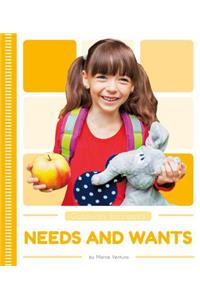 Needs and Wants