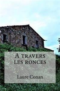 travers les ronces