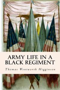 Army Life in a Black Regiment