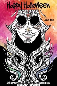 Happy Halloween Colouring Book: Anti-Stress Relaxation Therapy Colouring Book (for Adults and Children's)