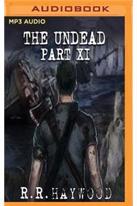 The Undead: Part 11