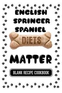 English Springer Spaniel Diets Matter