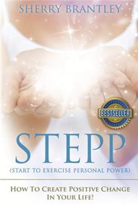 Stepp Start to Exercise Personal Power!