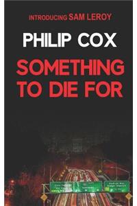 Something to Die For