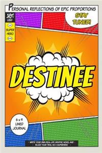 Superhero Destinee