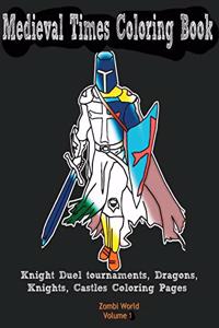 Medieval Times Coloring Book