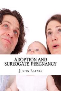 Adoption and Surrogate Pregnancy
