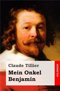 Mein Onkel Benjamin