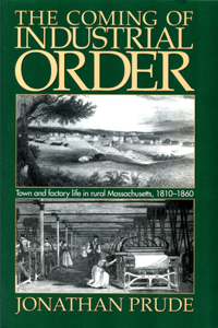 The Coming of Industrial Order