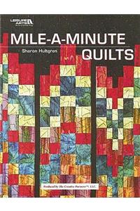 Mile-A-Minute Quilts