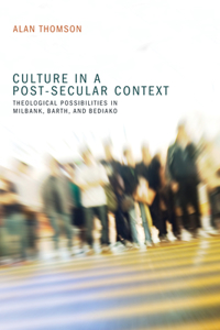 Culture in a Post-Secular Context