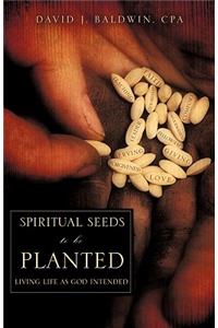 Spiritual Seeds to Be Planted
