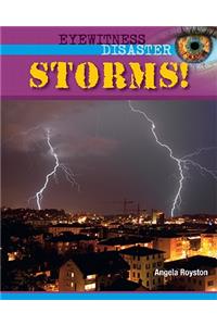 Storms!