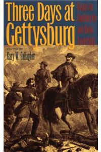 Three Days at Gettysburg