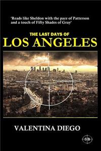 The Last Days of Los Angeles