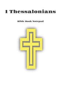 Bible Book Notepad 1 Thessalonians