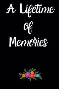 A Lifetime of Memories notebook