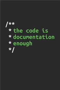 Don't Comment Your Code. Code Your Documentation