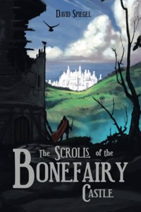 Scrolls of the Bonefairy Castle