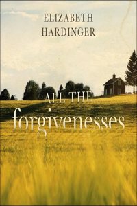 All the Forgivenesses Lib/E