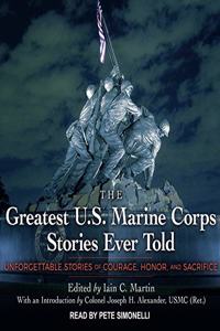 Greatest U.S. Marine Corps Stories Ever Told Lib/E