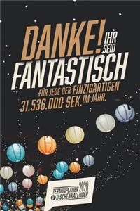 Danke ihr seid Fantastisch I Taschenkalender & Terminplaner 2020