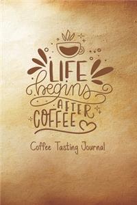 Life Begins After Coffee