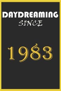 Daydreaming Since 1983 Notebook Birthday Gift