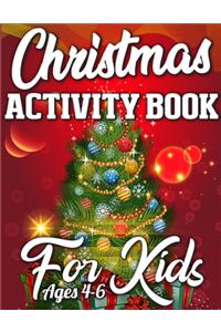 Christmas Activity Book For Kids Ages 4-6