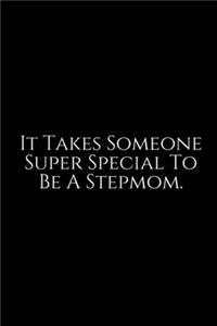 It Takes Someone