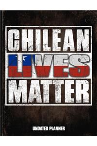 Chilean Lives Matter Undated Planner