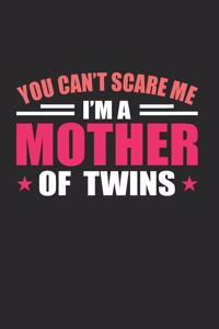 Mother Of Twins Notebook
