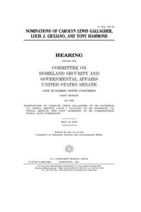 Nominations of Carolyn Lewis Gallagher, Louis J. Giuliano, and Tony Hammond