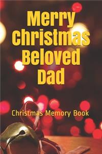 Merry Christmas Beloved Dad
