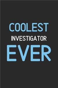 Coolest Investigator Ever