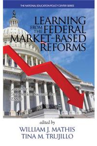 Learning from the Federal Market‐Based Reforms