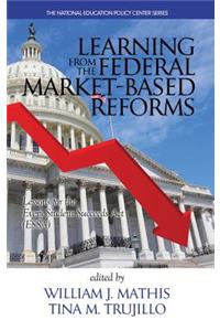Learning from the Federal Market Based Reforms