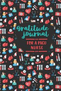 Gratitude Journal for a PACU Nurse