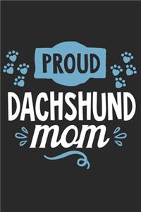 Proud Dachshund Mom