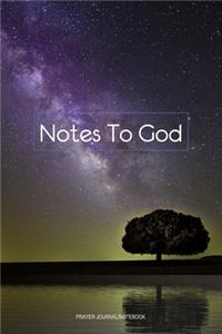 Notes To God Prayer Journal Notebook