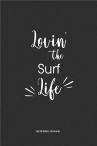 Lovin The Surf Life