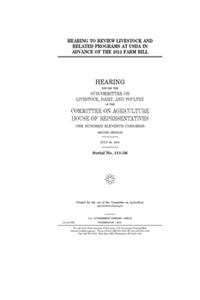 Hearing to review livestock and related programs at USDA in advance of the 2012 farm bill