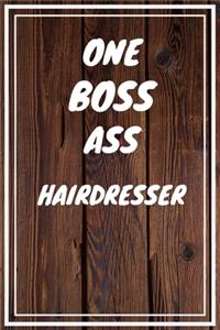 One Boss Ass Hairdresser