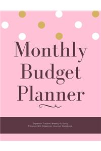 Monthly Budget Planner Expense Tracker Weekly & Daily Finance Bill Organizer Journal Notebook