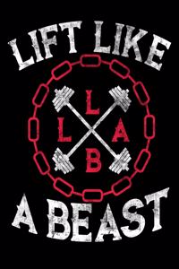 Lift Like a Beast